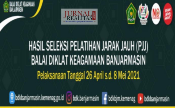 Kemenag Umumkan Hasil Seleksi PJJ Untuk Pelaksanaan 26 April s/d 8 Mei 2021