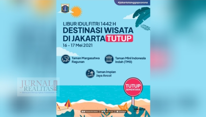 Tempat Wisata TMII, TM Ragunan, dan Taman Impian Jaya Ancol Tutup Tanggal 16-17 Mei 2021